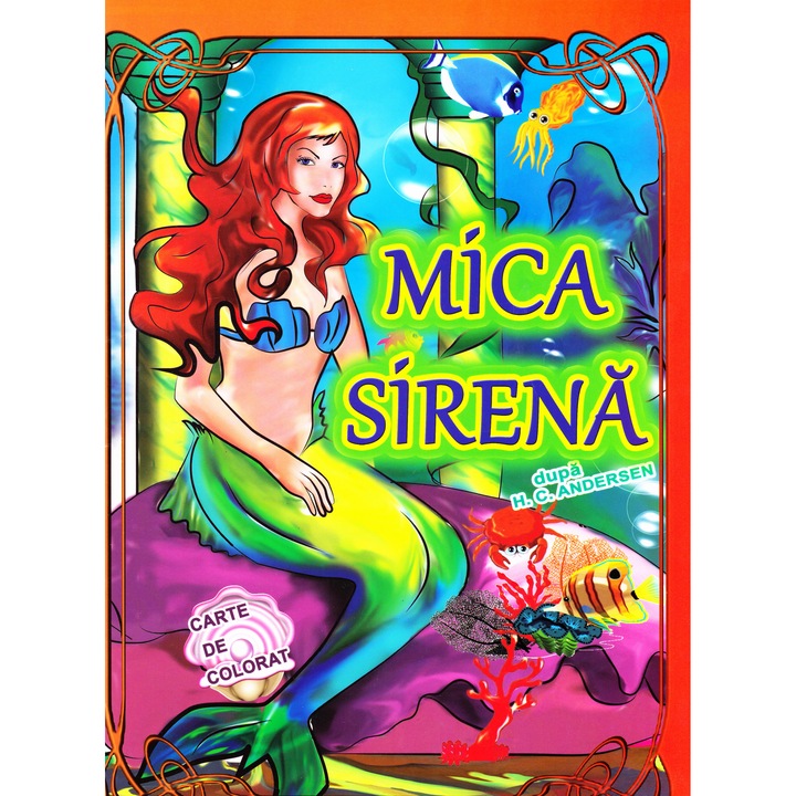 Mica Sirena Dupa H.c. Andersen - Carte De Colorat