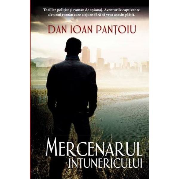 Mercenarul intunericului - Dan Ioan Pantoiu