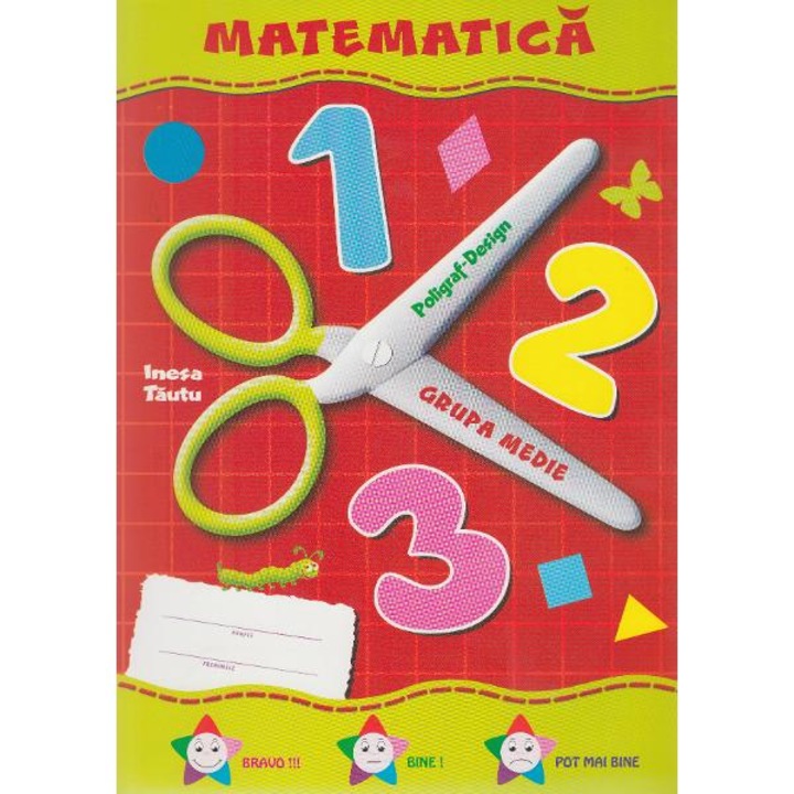 Matematica Grupa Mijlocie 4-5 Ani (mapa) - Inesa Tautu