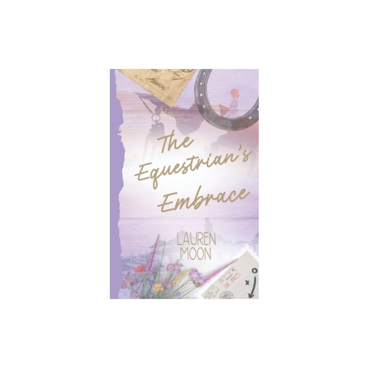 The Equestrian's Embrace, Lauren L. Moon