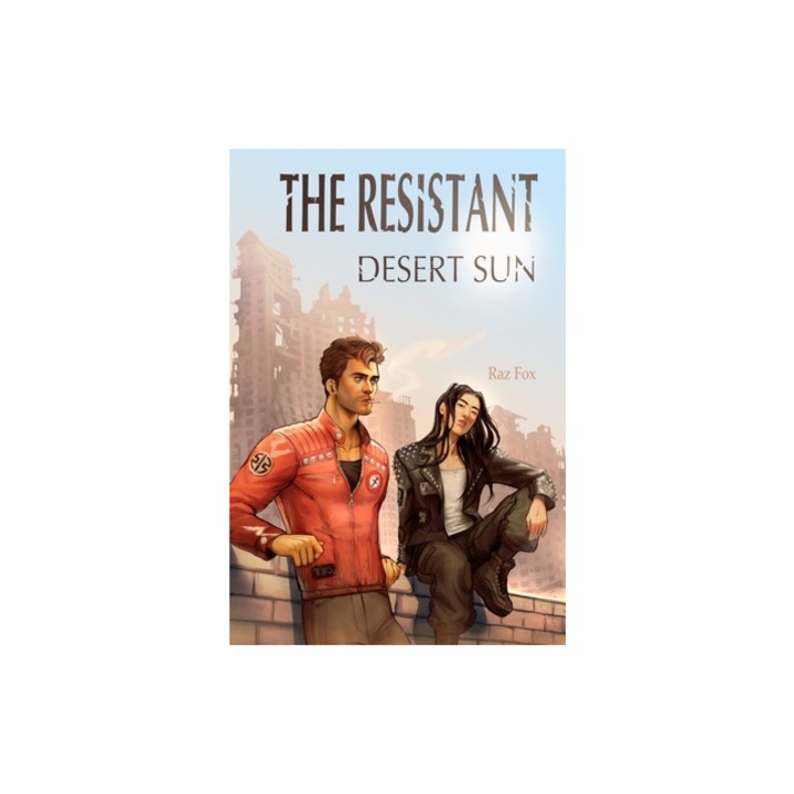 The Resistant Desert Sun, Raz Fox