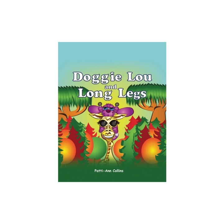 Doggie Lou and Long Legs, Patti-Ann Collins