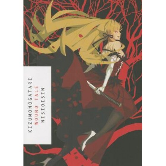 Kizumonogatari: Wound Tale, Nisioisin (Author)
