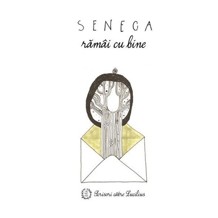 Ramai Cu Bine Lucius Annaeus Seneca Emag Ro