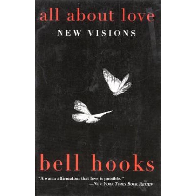 All about Love: New Visions, bell hooks