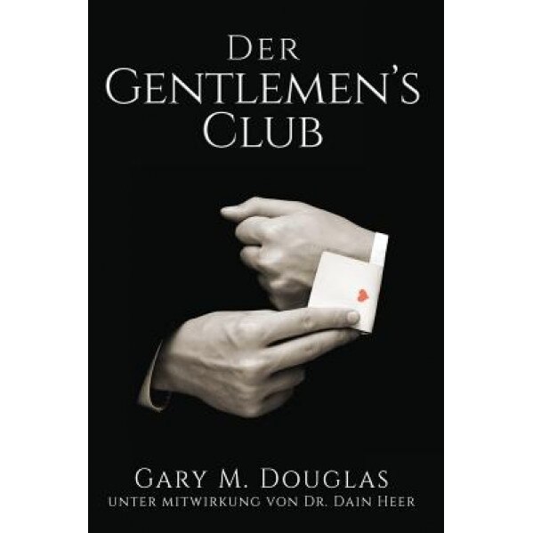 Der Gentlemen's Club - German, Gary M. Douglas (Author)