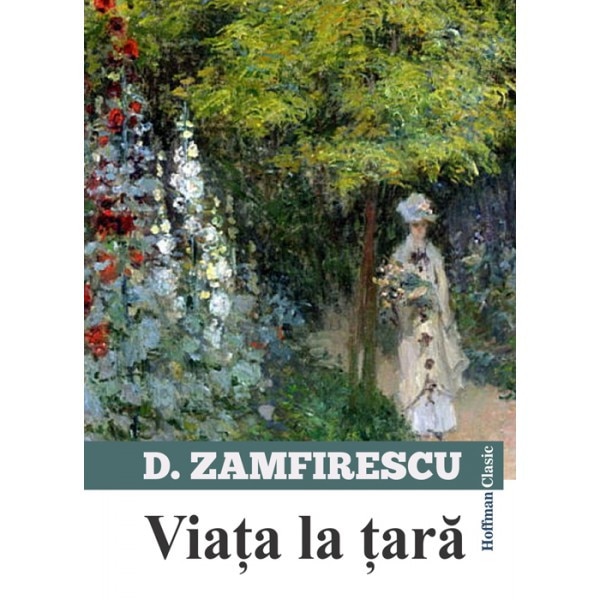 Viata la tara - Duiliu Zamfirescu