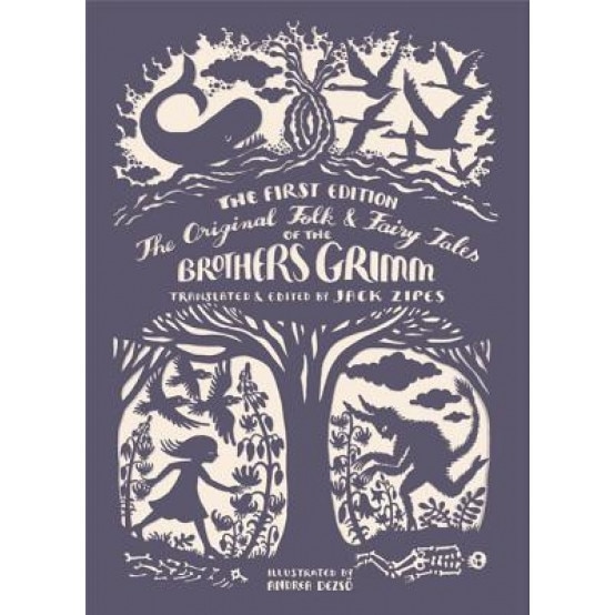 The Original Folk and Fairy Tales of the Brothers Grimm, Jacob Ludwig Carl Grimm (Author)