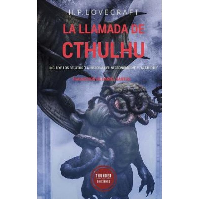 La Llamada de Cthulhu: Incluye Los Relatos 