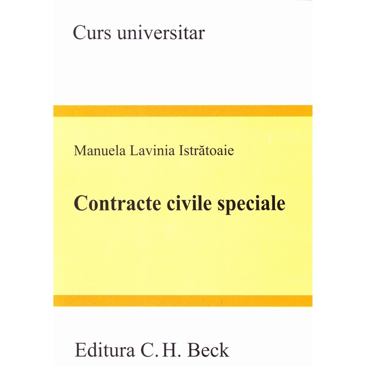 Contracte Civile Speciale - Manuela Lavinia Istratoaie
