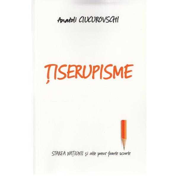 Tiserupisme - Anatoli Ciucurovschi
