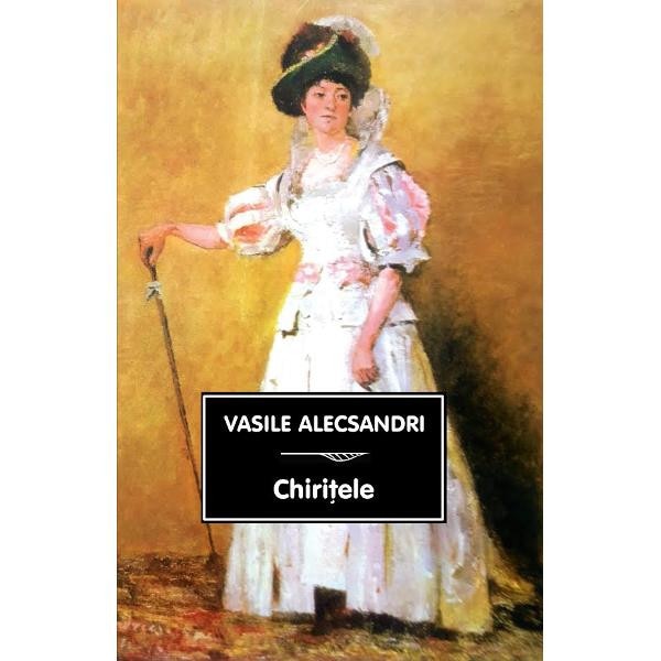 Chiritele - Vasile Alecsandri