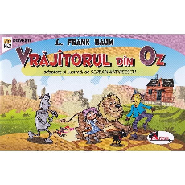 Vrajitorul din Oz - L. Frank Baum. Benzi desenate