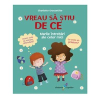 vreau sa stiu de ce marile intrebari ale celor mici - charlotte grossetete imagen 26_0_
0