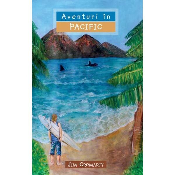 Aventuri in Pacific - Jim Cromarty