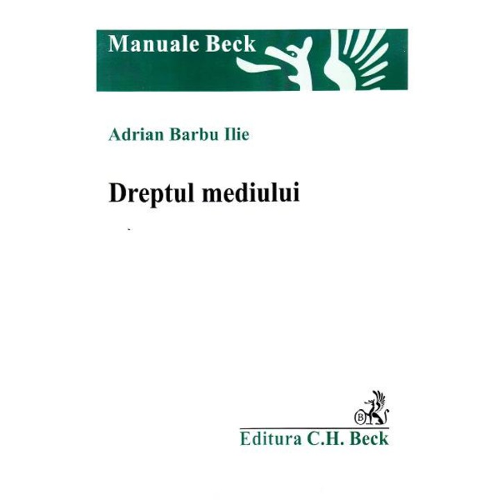 Dreptul mediului - Adrian Barbu Ilie