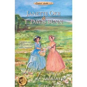 Locul de intalnire - Janette Oke, T. Davis Bunn Locul de intalnire - Janette Oke, T. Davis Bunn