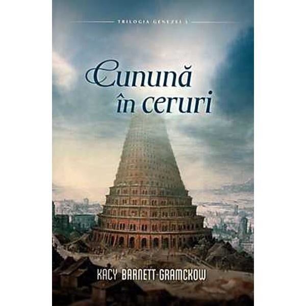 Cununa in ceruri - Kacy Barnett-Gramckow