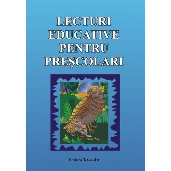 Lecturi educative pentru prescolari - Viorica Preda, Daniela Dosa