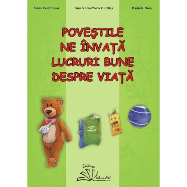 Povestile ne invata lucruri bune despre viata - Elena Contoman