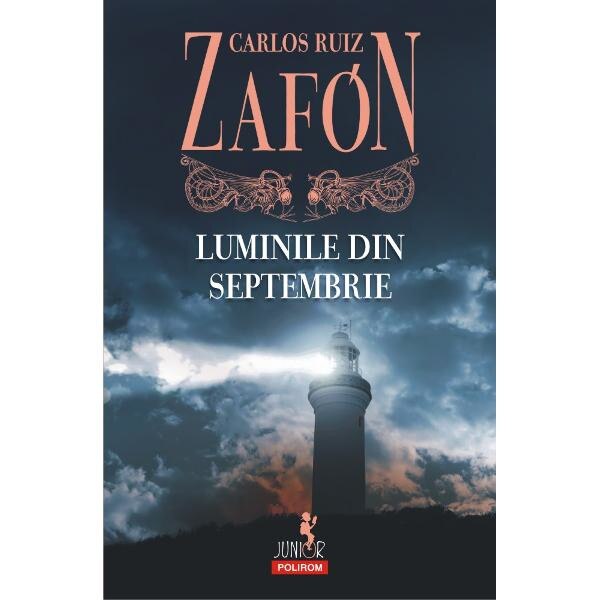 Luminile din septembrie ed.2017 - Carlos Ruiz Zafon