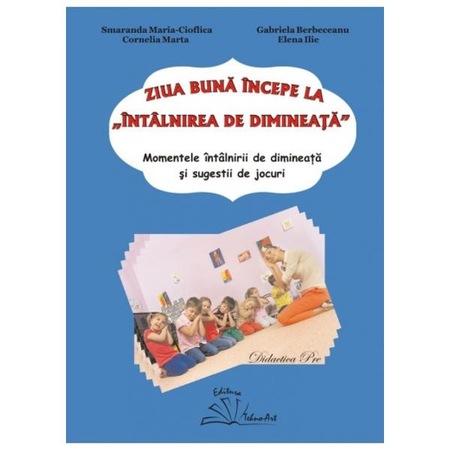 Ziua Buna Incepe La Intalnirea De Dimineata Smaranda Maria Cioflica Emag Ro