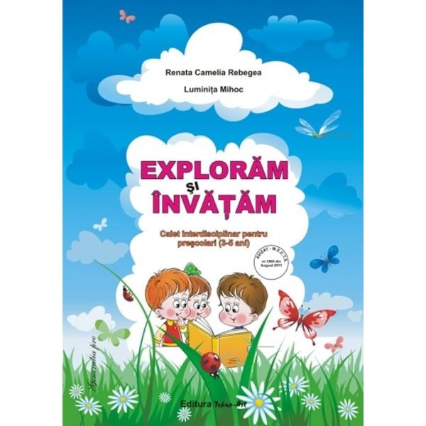 Exploram si invatam 3-5 ani - Renata Camelia Rebegea