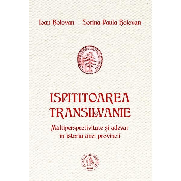 Ispititoarea Transilvanie - Ioan Bolovan, Sorina Paula Bolovan