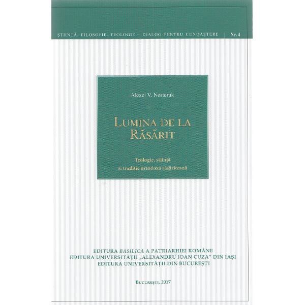 Lumina de la Rasarit - Alexei V. Nesteruk