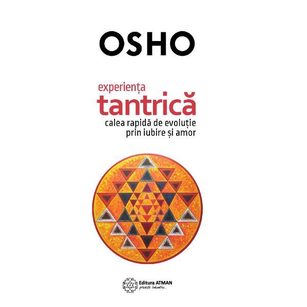 Experienta tantrica - Osho