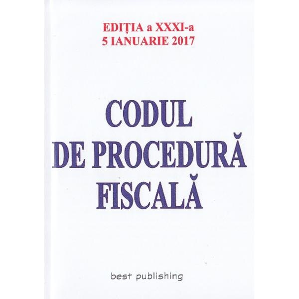 Codul de procedura fiscala Act. 5 Ianuarie 2017
