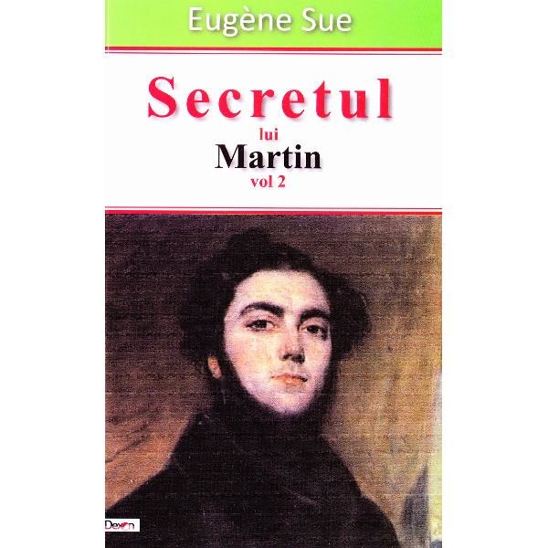 Secretul lui Martin vol. 2 - Eugene Sue
