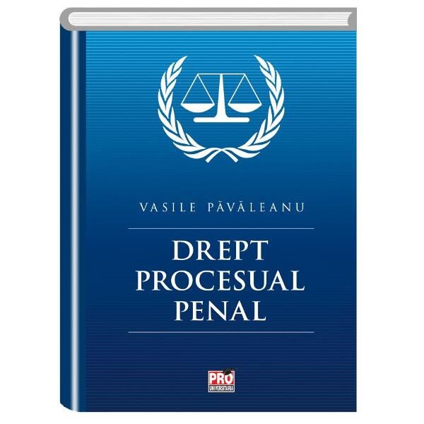 Drept procesual penal - Vasile Pavaleanu