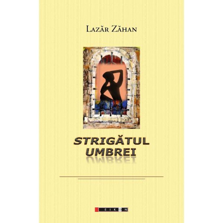 Strigatul Umbrei - Lazar Zahan