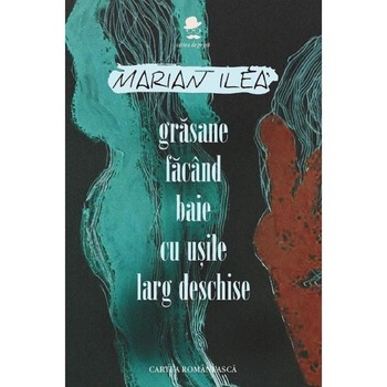 Grasane facand baie cu usile larg deschise - Marian Ilea Grasane facand baie cu usile larg deschise - Marian Ilea