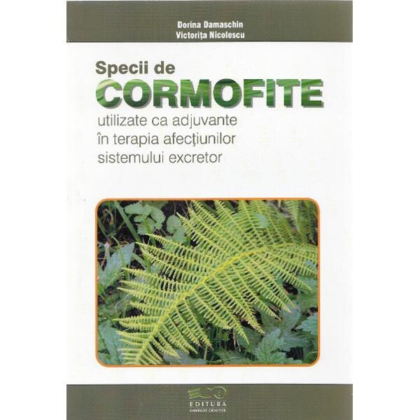 Specii de cormofite utilizate ca adjuvante in terapia afectiunilor sistemului excretor - Dorina Damaschin, Victorita Nicolescu
