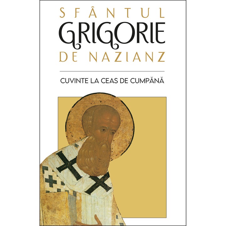 Cuvinte la ceas de cumpana, Sf. Grigorie de Nazianz