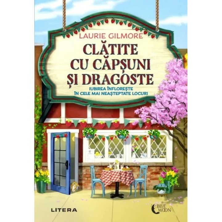 Clatite cu capsuni si dragoste, Laurie Gilmore