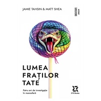 Lumea fratilor Tate - Jamie Tahsin, Matt Shea