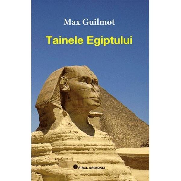 Tainele Egiptului - Max Guilmot