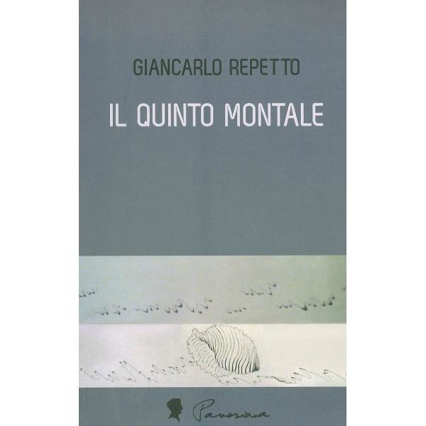 Il quinto montale - Giancarlo Repetto