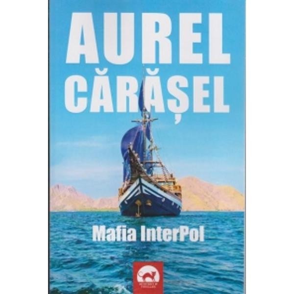 Mafia InterPol - Aurel Carasel