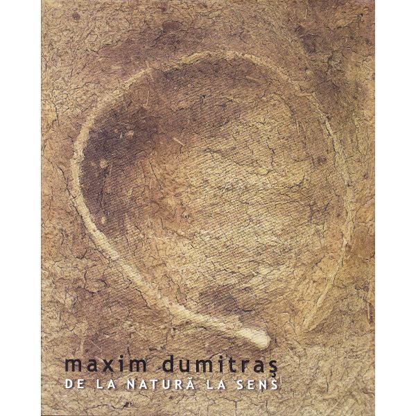 De la natura la sens - Maxim Dumitras