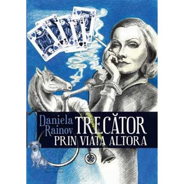 Trecator prin viata altora - Daniela Rainov