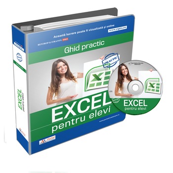 Ghid practic Excel pentru elevi + cadou CD cu fise de evaluare rezolvate in format Excel Ghid practic Excel pentru elevi + cadou CD cu fise de evaluare rezolvate in format Excel