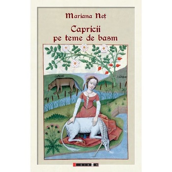 Capricii pe teme de basm - Mariana Net Capricii pe teme de basm - Mariana Net