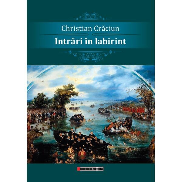 Intrari in labirint - Christian Craciun