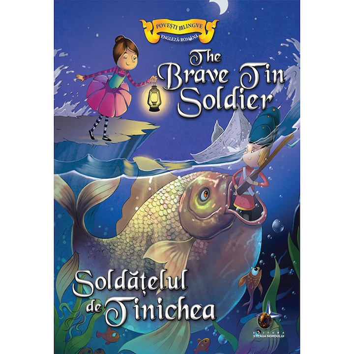 Soldatelul De Tinichea - Povesti Bilingve Engleza-romana