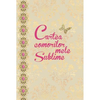 Cartea comorilor mele sublime Cartea comorilor mele sublime