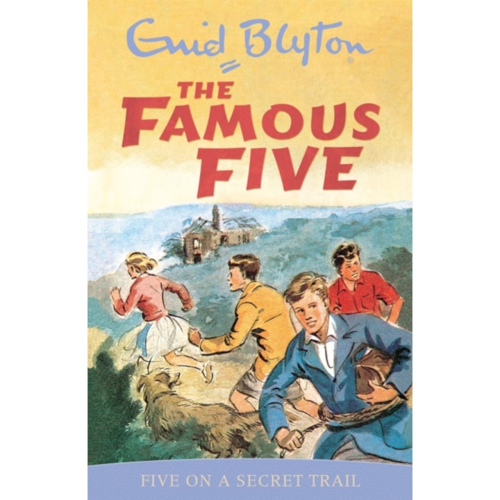 Famous Five: Five On A Secret Trail - Enid Blyton